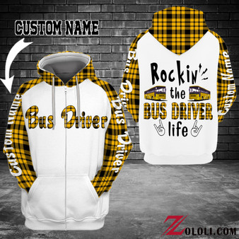 Rockin' The Bus Driver Life Hoodie 3D Custom TXX