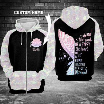 I have the soul of a gypsy the heart of a hippie and the spirit of a mermaid 3D Custom Hoodie