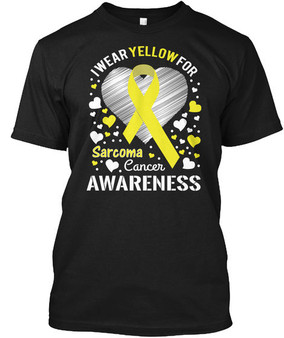 I Wear Yellow for Sarcoma Cancer Awareness 2D T-shirt