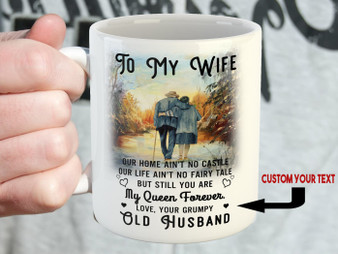 To My Wife My Queen Mug