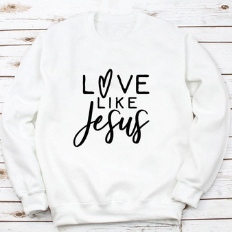 Love Like Jesus Christian Sweatshirt | Heavens Apparel