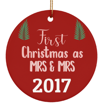 LGBT Pride Special - First Christmas As Mrs and Mrs Ceramic Circle Ornament Gift For Married Couple, Unique Christmas Ornament For Wife