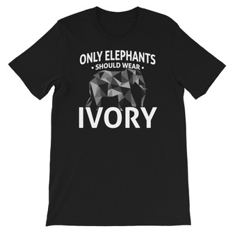 Only Elephants Wear Ivory Unisex T-Shirt