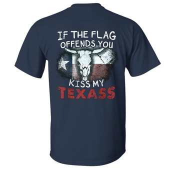 If The Flag Offends You Kiss My Texass Hoodie Funny Texas Clothing Men Women