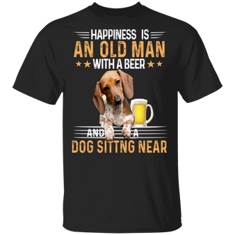 Dachshund Happiness Is And Old Man With A Beer Dog Sitting Near Shirt Funny Beer Shirt Men Gift