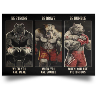Pitbull Boxer Be Strong Be Brave Be Humble Poster Vintage Wall Art Decor