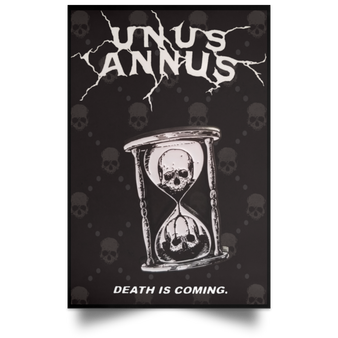 Unus Annus Poster Skull Hourglass Death Is Coming Poster Unus Annus Wall Art Decor