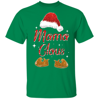 Mama Claus T-Shirt Funny Women Christmas Shirt Xmas Gift For Mom Wife Idea