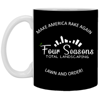Make America Rake Again Four Seasons Total Landscaping Mug Gift For Coffee Lovers