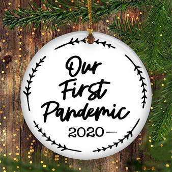 Our First Pandemic Ornament Funny 2020 Christmas Ornament Sets