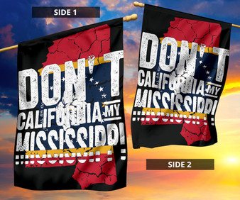 Don't California My Mississippi Flag New Mississippi Flag 2020 MS State Flag For Yard Decor