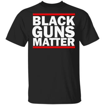 Black Guns Matter Shirt 2nd Amendment T-Shirt Gift For Gun Lover