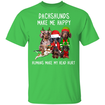 Dachshunds Make Me Happy Humans Make My Head Hurt T-Shirt Awesome Christmas Weiner Dog Gifts