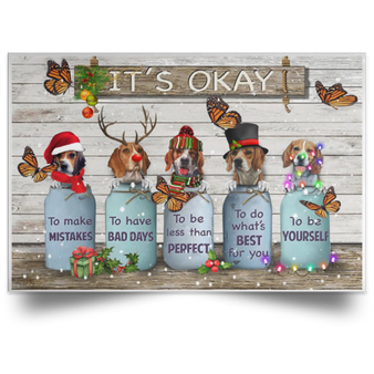 Butterfly & Beagle It's Okay Quotes Christmas Poster Motivational Quotes Gifts For Co-Workers