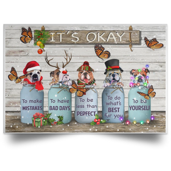 Butterfly & Bulldog Christmas It's Okay Quotes Poster Rustic Christmas Decor Inspiration Gifts