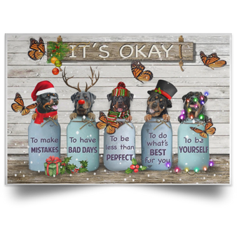 Butterfly & Rottweiler It's Okay Quotes Christmas Poster Rustic Living Room Ideas Decorations