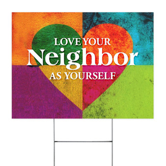 Love Your Neighbor As Yourself Lawn Sign Always Be Humble And Kind Sign Outdoor Sign board