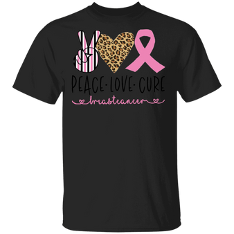 Peace Love Cure Breast Cancer Pink Shirt For Breast Cancer Awareness Month Women Apparel Gift
