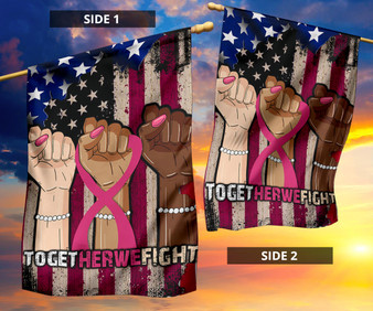 Together We Fight Breast Cancer Flag Rise Up With Pink Ribbon Honor Spirit Of Women Mom Gifts