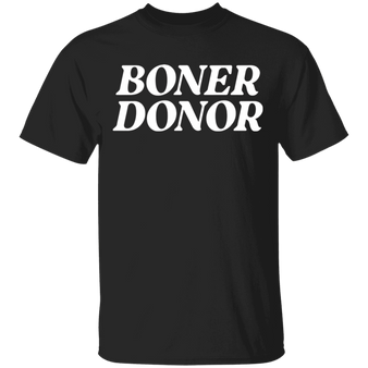 Boner Donor Shirt Funny Halloween T-Shirt Gift For Best Friends