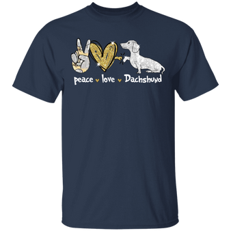 Peace Love Dachshunds T-Shirt Gift For Dog Lover