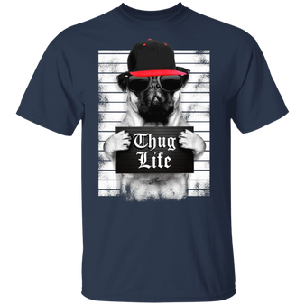 Pug Thug Life Shirt Cute Gift For Pug lovers