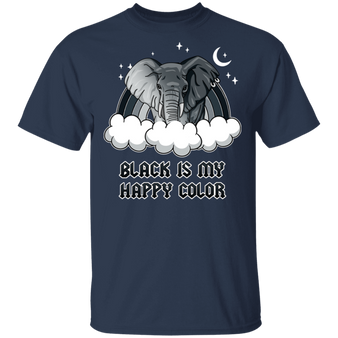 Elephant Black Is My Happy Color T-Shirt Gift For Elephant Lovers