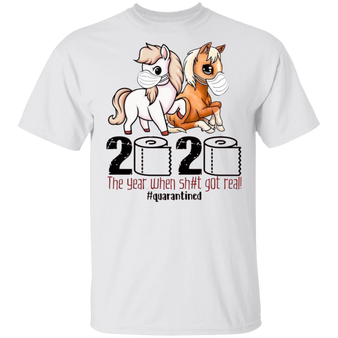 Horse 2020 The Year When Sh#t Got Real Shirt, I Survived Shirt - Horse Gifts For Girls