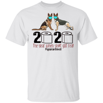 German Shepherd 2020 The Year When Sh#t Got Real Shirt, I Survived Shirt German Shepherd Gift