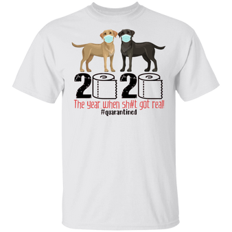 Labrador Retriever 2020 The Year When Sh#t Got Real Shirt, I Survived Shirt Labrador Retriever Gift