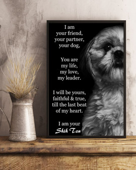 Shih Tzu I Am Your Friend Poster, Dog Decorations Dog Wall Art