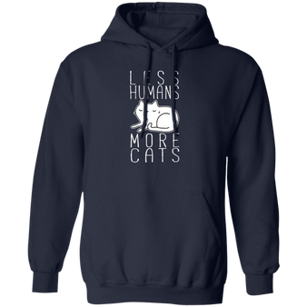 Less Humans More Cats Funny Hoodie Cat Lovely