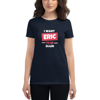Women's Short Sleeve T-Shirt Eric Ellen