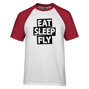 Eat Sleep Fly Designed Raglan T-Shirts