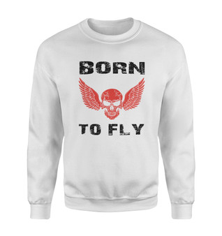 Born To Fly SKELETON Designed Sweatshirts