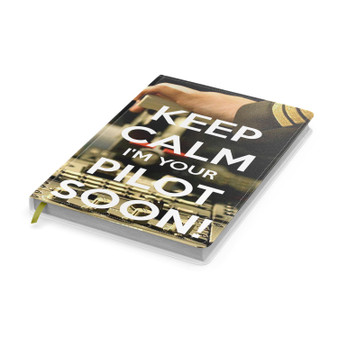 Keep Calm I'm your Pilot Soon Designed Notebooks