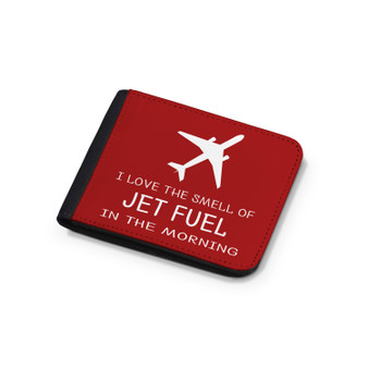 I Love The Smell Of Jet Fuel In The Morning Designed Wallets