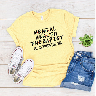 MENTAL HEALTH THERAPIST T-SHIRT