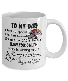 To My Dad - I feel so special,  I feel so blessed,  Because my dad is the best,  I love you so much,