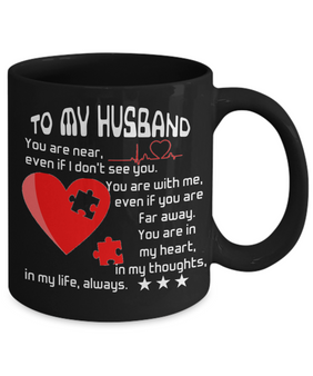 To my husband: coffee mug for husband, husband coffee mug, best gifts for husband, birthday gifts for husband, husband and wife coffee mug, to my husband coffee mug, awesome husband coffee mug 1075