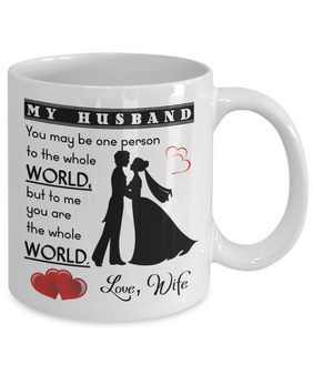 To my husband: coffee mug for husband, husband coffee mug, best gifts for husband, birthday gifts for husband, husband and wife coffee mug, to my husband coffee mug, awesome husband coffee mug 1065