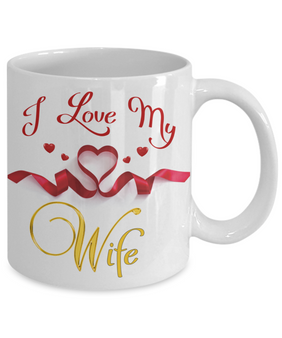 To my wife: Wife coffee mug, best gifts for wife, birthday gifts for wife, husband and wife coffee mug, beautiful wife coffee mug, to my wife coffee mug, gorgeous wife coffee mug 1040