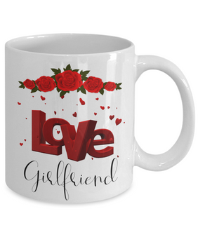 To my girlfriend: Girlfriend coffee mug, best gifts for girlfriend, birthday gifts for girlfriend, boyfriend and girlfriend coffee mug, beautiful girlfriend coffee mug, to my girlfriend coffee mug, gorgeous girlfriend coffee mug 1014