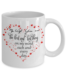 To my wife: Wife coffee mug, best gifts for wife, birthday gifts for wife, husband and wife coffee mug, beautiful wife coffee mug, to my wife coffee mug, gorgeous wife coffee mug 957