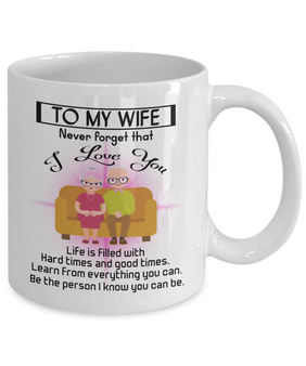 To my wife: Wife coffee mug, best gifts for wife, birthday gifts for wife, husband and wife coffee mug, beautiful wife coffee mug, to my wife coffee mug, gorgeous wife coffee mug 951