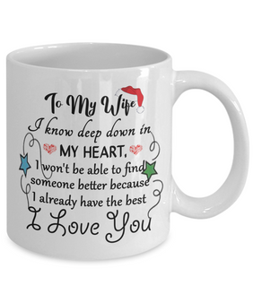 To my wife: Gift for Christmas 2018, Christmas gift ideas for wife, Merry Christmas, wife coffee mug, to my wife coffee mug, best gifts for wife, birthday gifts for wife, husband and wife coffee mug 529