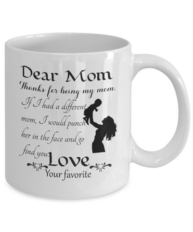 Dear Mom: Thanks for being my mom