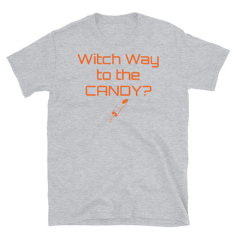 Witch way to the Candy Unisex T-Shirt