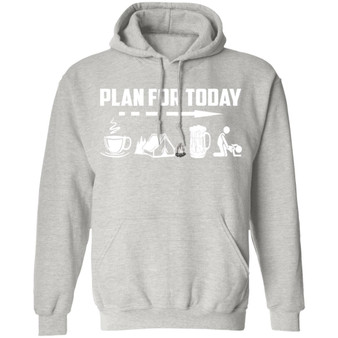 Plan For Today Pullover Hoodie 8 oz.