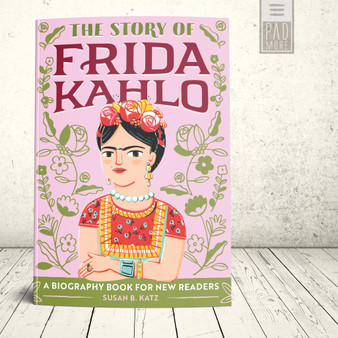 The Story of Frida Kahlo